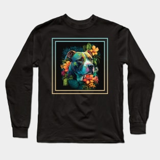 Seeking American Staffordshire Pit Bull Vibrant Tropical Flower Digital Oil Painting Portrait Long Sleeve T-Shirt